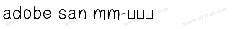 adobe san mm字体转换